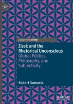 Zizek and the Rhetorical Unconscious