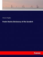 Panini Kosha Dictionary of the Sanskrit