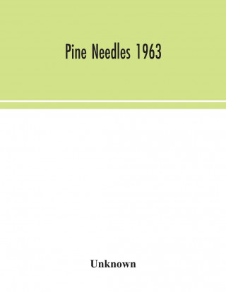 Pine Needles 1963