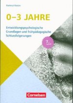 Entwicklungspsychologische Grundlagen / 0-3 Jahre (7. Auflage)