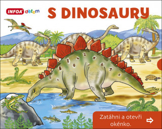 S dinosaury Zatáhni a otevři okénko