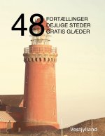 48 fortaellinger, dejlige steder og gratis glaeder