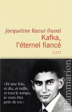 Kafka l'eternel fiance