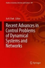 Recent Advances in Control Problems of Dynamical Systems and Networks
