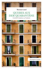 Queres aus der Quarantane