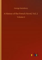 History of the French Novel, Vol. 2
