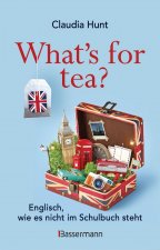 What's for tea? Englisch, wie es nicht im Schulbuch steht