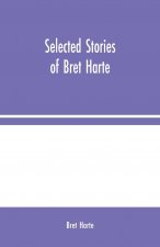 Selected Stories of Bret Harte
