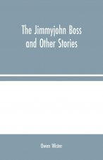 Jimmyjohn Boss and Other Stories