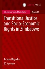 Transitional Justice and Socio-Economic Rights in Zimbabwe