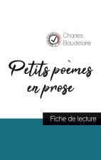 Petits poemes en prose de Charles Baudelaire (fiche de lecture et analyse complete de l'oeuvre)