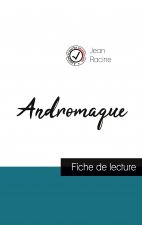 Andromaque de Jean Racine (fiche de lecture et analyse complete de l'oeuvre)