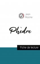Phedre de Jean Racine (fiche de lecture et analyse complete de l'oeuvre)