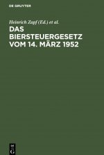 Das Biersteuergesetz Vom 14. Marz 1952
