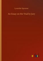 Essay on the Trial by Jury