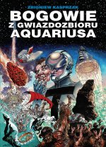 Bogowie z gwiazdozbioru Aquariusa