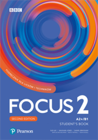 Focus Second Edition 2 Student’s Book + kod (Digital Resources + Interactive eBook + MyEnglishLab) (Praca Zbiorowa)(Miękka)