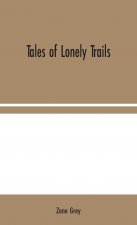 Tales of Lonely Trails