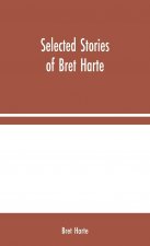 Selected Stories of Bret Harte