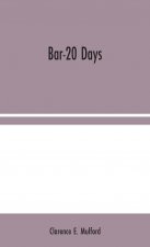 Bar-20 Days