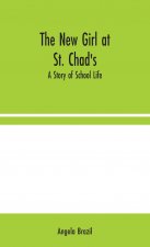 New Girl at St. Chad's