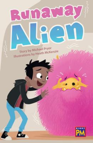 Runaway Alien: Leveled Reader Emerald Level 26