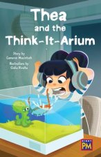 Thea and the Think-It-Arium: Leveled Reader Ruby Level 27