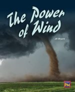 The Power of Wind: Leveled Reader Ruby Level 28