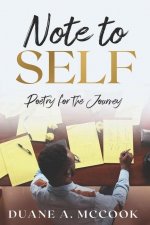 Note to Self: Poetry for the Journey
