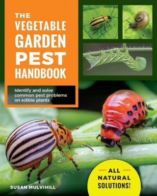 Vegetable Garden Pest Handbook