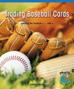Trading Baseball Cards: Learning the Symbols +, -, and =