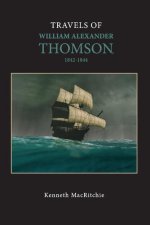 Travels of William Alexander Thomson, 1842-1844