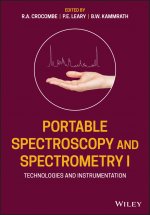 Portable Spectroscopy and Spectrometry 1 - Technologies and Instrumentation