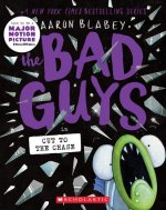 Bad Guys in Cut to the Chase (The Bad Guys #13)