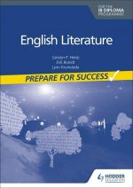 English Literature for the IB Diploma: Prepare for Success