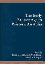 Early Bronze Age in Western Anatolia, The
