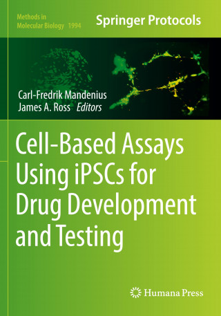 Cell-Based Assays Using iPSCs for Drug Development and Testing