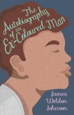 Autobiography of an Ex-Colored Man