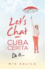 Let's Chat - Cuba Cerita