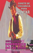 Comite de Vigilancia Para Matar