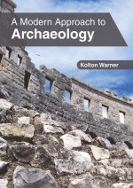 Modern Approach to Archaeology