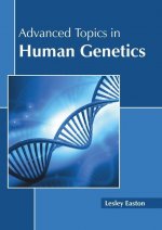 Advanced Topics in Human Genetics