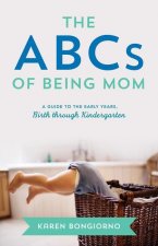 ABCs of Being Mom