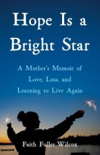 Hope Is a Bright Star