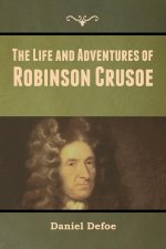 Life and Adventures of Robinson Crusoe
