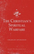 The Christian's Spiritual Warfare