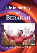 Life in the Key of Berakah