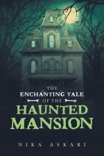 Enchanting Tale of the Haunted Mansion