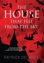 House that fell from the Sky