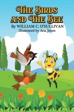 Birds and the Bee